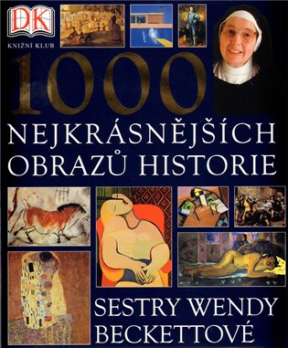 1000 nejkrásnějších obrazů historie sestry Wendy Beckettové - 