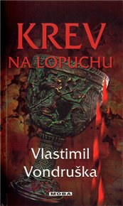 Krev na lopuchu - Vlastimil Vondruška