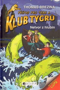 Levně Netvor z hlubin. Klub Tygrů - Thomas Brezina
