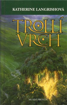 Levně Trollí vrch - Katherine Langrishová