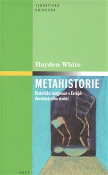 Levně Metahistorie - Hayden White