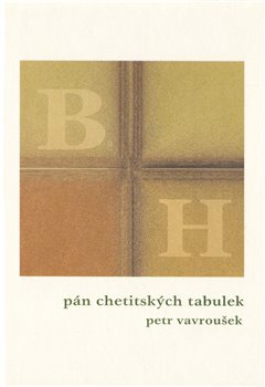 Levně Pán chetitských tabulek - Petr Vavroušek