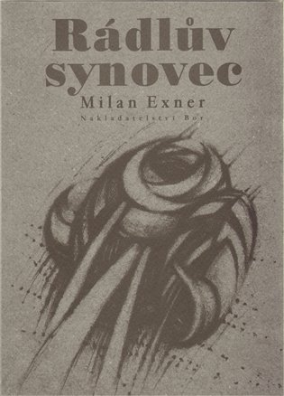 Rádlův synovec - Milan Exner