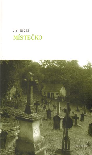 Místečko - Jiří Bigas