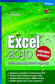 Excel 2010: podrobný průvodce - Josef Pecinovský, Rudolf Pecinovský