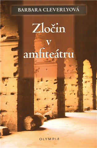 Zločin v amfiteátru - Barbara Cleverlyová