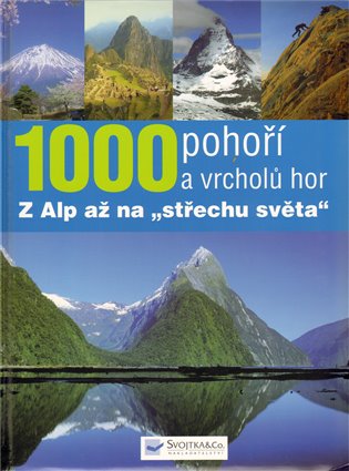 1000 pohoří a vrcholů hor - 