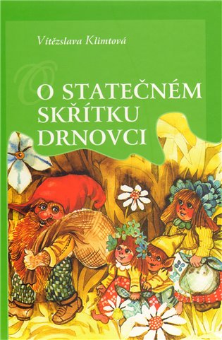 O statečném skřítku Drnovci - Vítězslava Klimtová