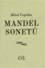 Mandel sonetů - Miloň Čepelka