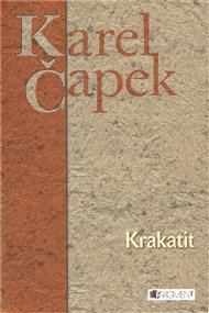 Krakatit - Karel Čapek