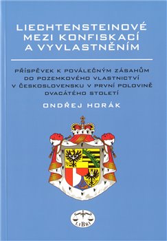 Liechtensteinové mezi konfiskací a vyvlastněním koupíte na Kosmas.cz