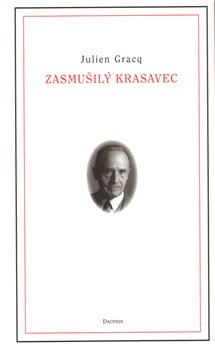 Zasmušilý krasavec koupíte na Kosmas.cz