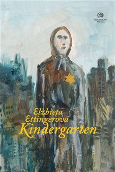 Levně Kindergarten - Elzbieta Ettingerová