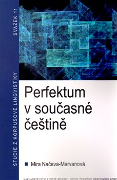 Levně Perfektum v současné češtině - Mira Načeva Marvanová