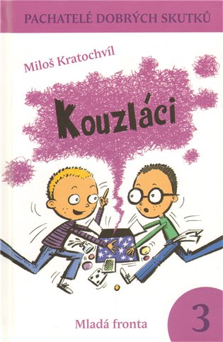 Kouzláci - Miloš Kratochvíl