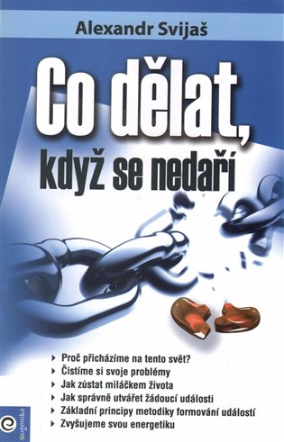 Co dělat, když se nedaří - Alexander Svijaš