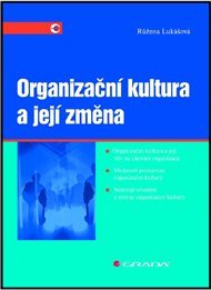 Organizační kultura a její změna - Růžena Lukášová