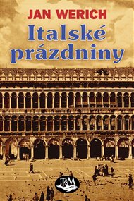Italské prázdniny - Jan Werich