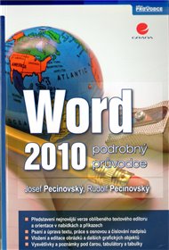Word 2010 - podrobný průvodce - Josef Pecinovský, Rudolf Pecinovský