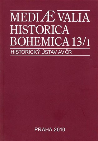 Mediaevalia Historica Bohemica 13/1 - 