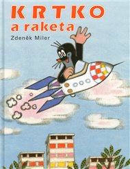 Krtko a raketa - Zdeněk Miler