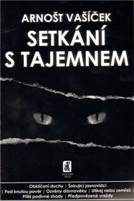 Setkání s tajemnem - Arnošt Vašíček