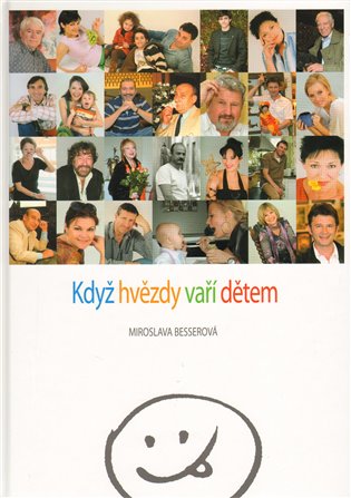 Když hvězdy vaří dětem - Miroslava Besserová