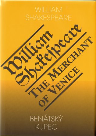 Benátský kupec / The Merchant of Venice - William Shakespeare