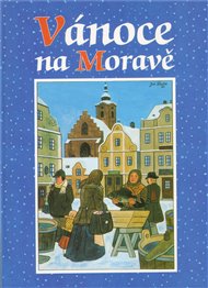 Vánoce na Moravě