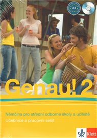 Genau! 2 - Němčina pro střední odborné školy a učiliště -  kol.