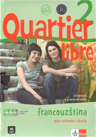 Quartier Libre 2: Francoužština pro střední školy -  kol.