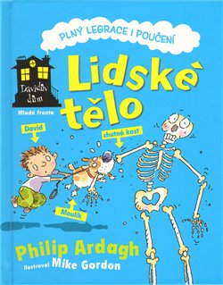 Levně Lidské tělo. Davidův dům plný legrace a poučení - Philip Ardagh