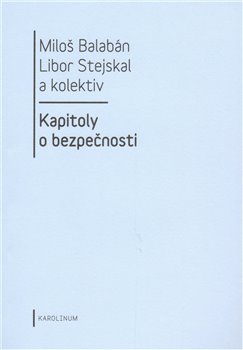 Levně Kapitoly o bezpečnosti