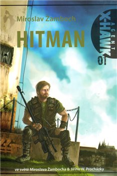 Levně Hitman. X-Hawk 01 - Miroslav Žamboch