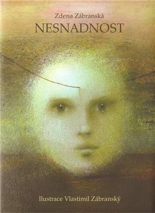 Nesnadnost - Zdena Zábranská