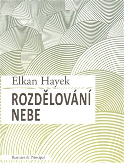 Rozdělování nebe - Elkan Hayek