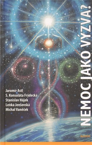 Nemoc jako výzva? - kol.
