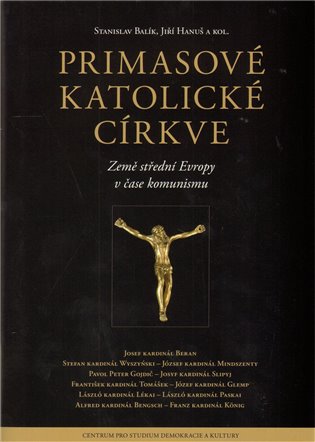Primasové katolické církve - Jiří Hanuš, Stanislav Balík