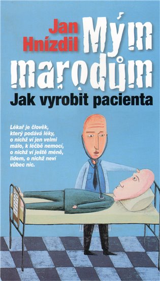 Mým marodům - Jan Hnízdil