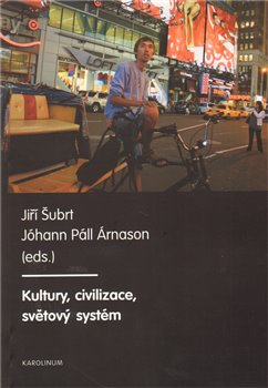 Levně Kultury, civilizace, světový systém