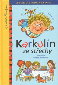 Karkulín ze střechy - Astrid Lindgrenová