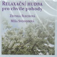 Relaxační hudba pro chvíle pohody