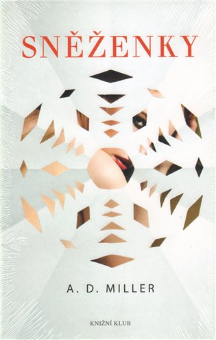 Sněženky - A. D. Miller