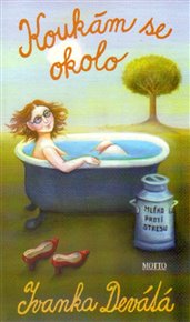 Koukám se okolo - Ivanka Devátá