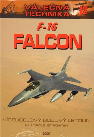 F-16 Falcon: Válečná technika 12. - 