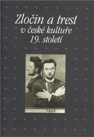 Zločin a trest v české kultuře