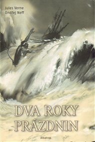 Dva roky prázdnin - Ondřej Neff, Jules Verne