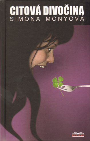 Citová divočina - Simona Monyová
