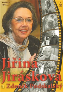 Levně Jiřina Jirásková a Zdeněk Podskalský - Robert Rohál
