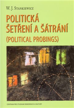 Levně Politická šetření a šátrání - W.J. Stankiewicz